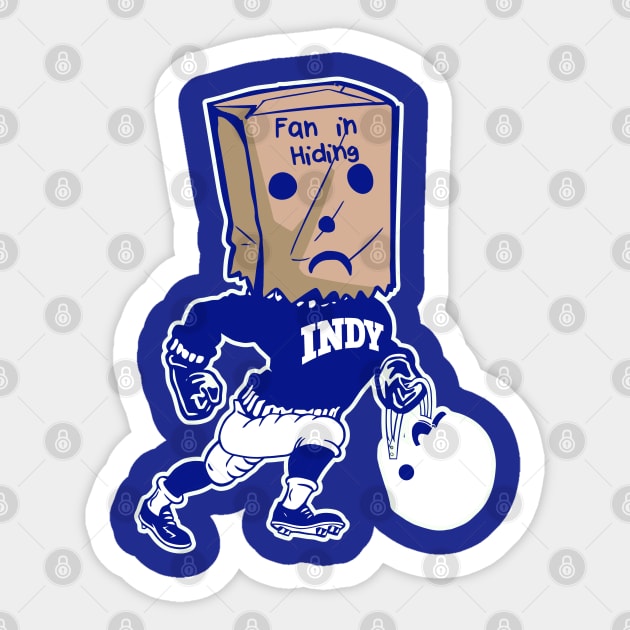 Indianapolis Fan In Hiding Sticker by darklordpug